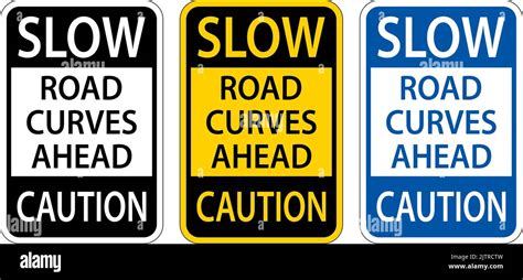 Slow Road Curves Ahead Caution Sign Stock Vector Image & Art - Alamy