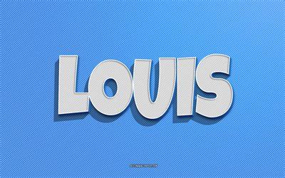 Download wallpapers Louis, blue lines background, wallpapers with names ...