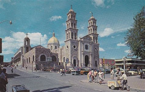 Ciudad Juarez - La Catedral | Ciudad juarez, Chihuahua mexico, Mexico