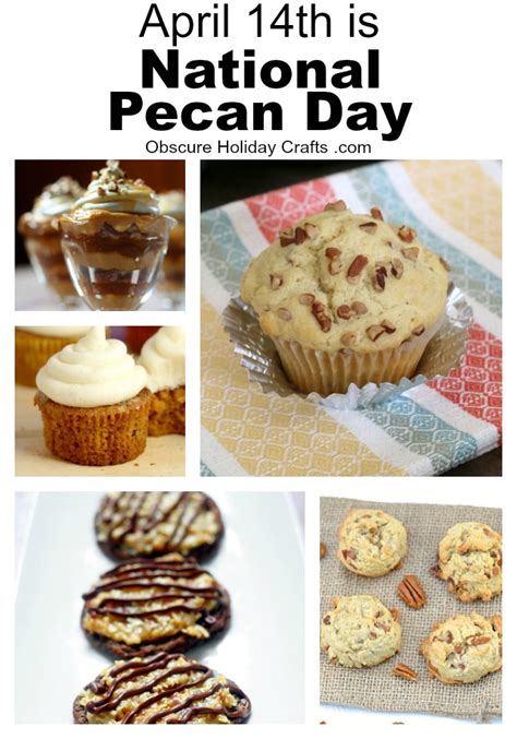 National Pecan Day is April 14th - Obscure Holiday Crafts