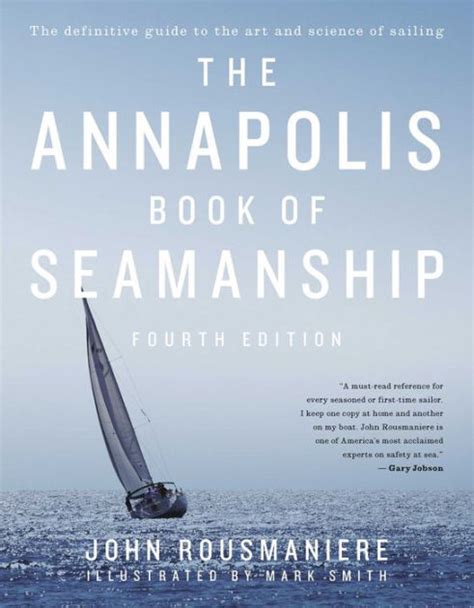 The Annapolis Book of Seamanship: Fourth Edition by John Rousmaniere, Mark Smith, Hardcover ...