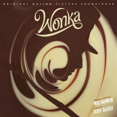 Joby Talbot, Neil Hannon, The Cast of Wonka - Wonka (Original Motion ...