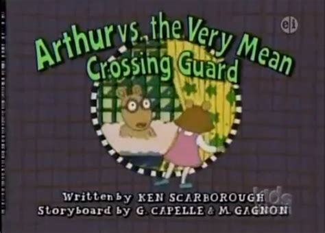 Arthur vs. the Very Mean Crossing Guard - Arthur Wiki