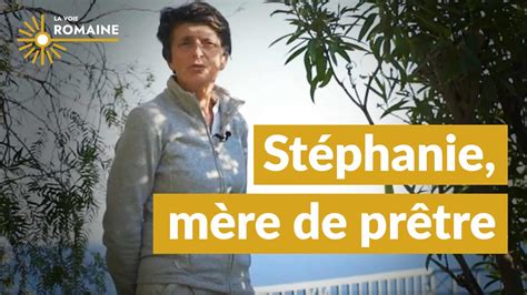 Entretien avec Stéphanie, mère de prêtre - La Voie romaine