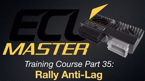 ECU Masters Training Course Part 35: Rally Anti-Lag - ECU Master Black ...