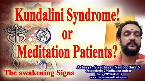 Kundalini Syndrome! or Meditation Patients? The Signs of Kundalini ...