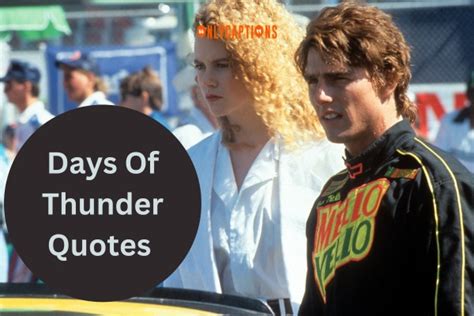 540+ Days Of Thunder Quotes (2024) Best Lines