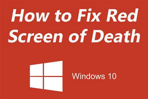 5 Solutions to Red Screen of Death Error on Windows 10