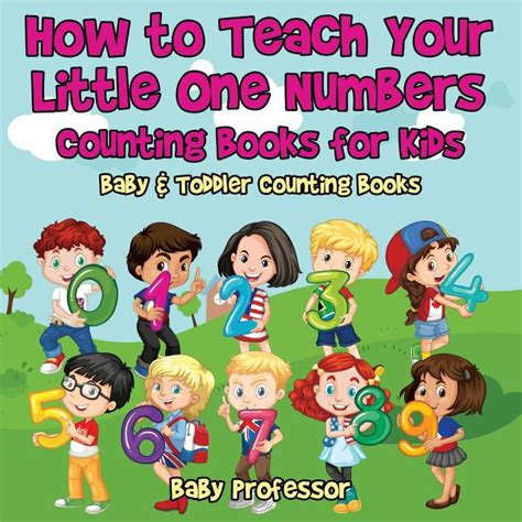 How to Teach Your Little One Numbers. Counting Books for Kids - Baby ...