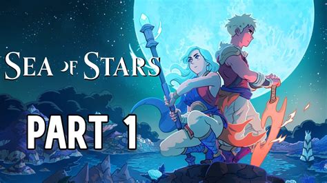 Sea of Stars - Gameplay Walkthrough Part 1 - YouTube