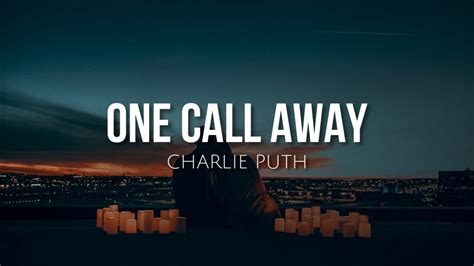 One call away (lyrics) - Charlie Puth Chords - Chordify