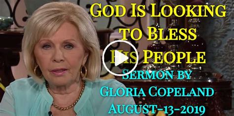 Gloria Copeland (August-13-2019) Sermon: God Is Looking to Bless His People