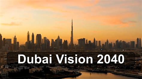 Dubai Vision 2040| The Sustainable Urban Master plan - YouTube