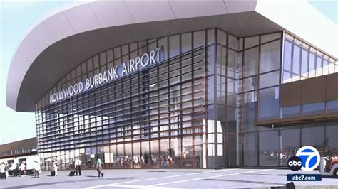 Hollywood Burbank Airport to see new terminal in $1.2 billion upgrade ...