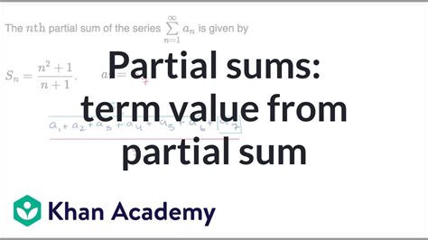 Partial sums: term value from partial sum | Series | AP Calculus BC ...