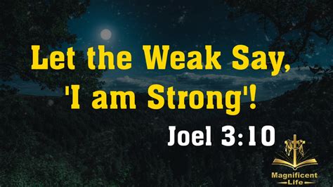 Let the Weak Say 'I am Strong'! - Maglife Daily Devotional