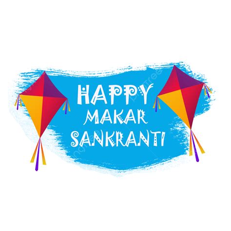 Happy Makar Sankranti PNG Picture, Happy Makar Sankranti Transparent Banner Background, Indian ...