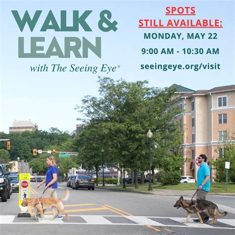 The Seeing Eye on Twitter: "Spots are still available for our Walk & Learn program this Monday ...