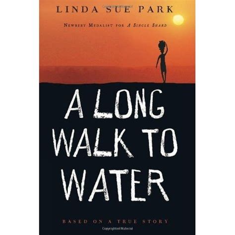 A Long Walk To Water Quotes. QuotesGram