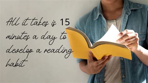 How to develop a strong reading habit with 15 minutes a day