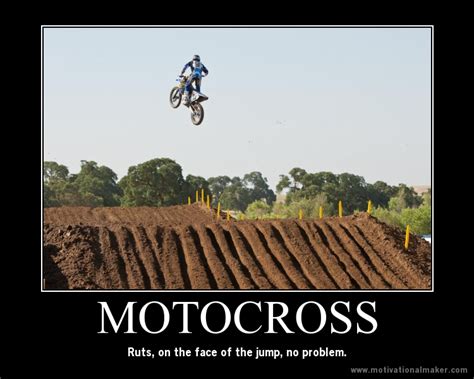 Inspirational Quotes Dirt Bike. QuotesGram