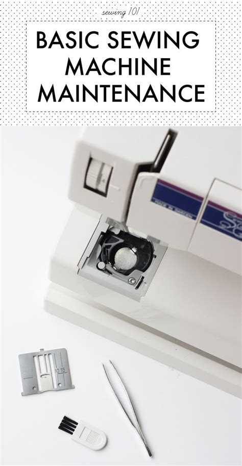 Basic Sewing Machine Maintenance - SEWTORIAL