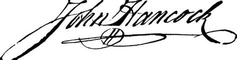 John Hancock's signature Wikipedia | John hancock, Declaration of independence, Nostalgic quote