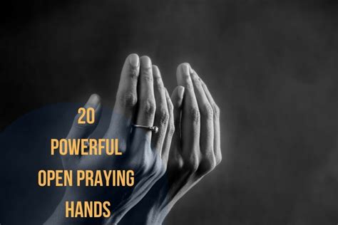 20 Powerful Open Praying Hands – Bible Verses of the day