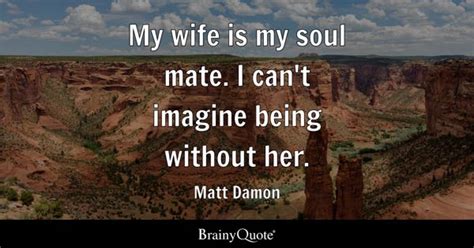 Top 10 Matt Damon Quotes - BrainyQuote