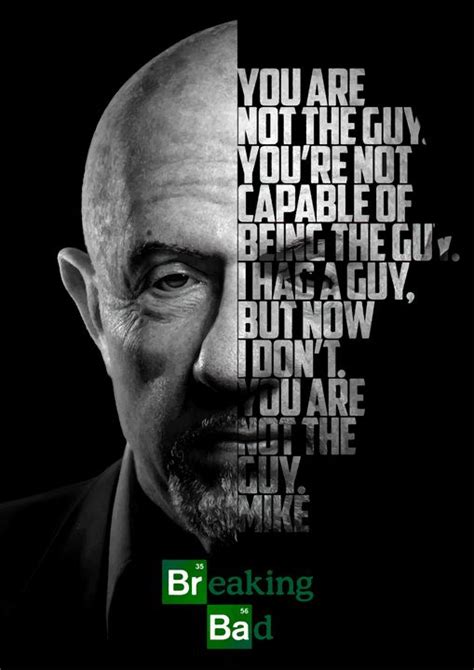 Mike Ehrmantraut Quotes