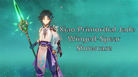 Genshin Impact | Xiao Primordial jade winged spear - YouTube