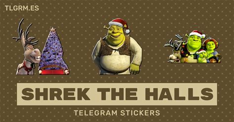 Pack de stickers para Telegram «Shrek The Halls»