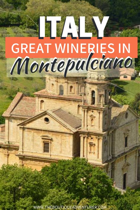 12 Wineries in Montepulciano Not to Miss | Tuscany italy travel, Italy ...