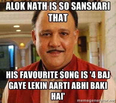 34 Alok Nath Memes That Will Kill You With Laughter | 'Sanskar' jokes! | Reckon Talk