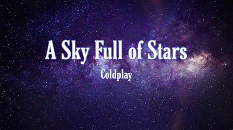 A Sky Full Of Stars | Coldplay | Lyrics - YouTube