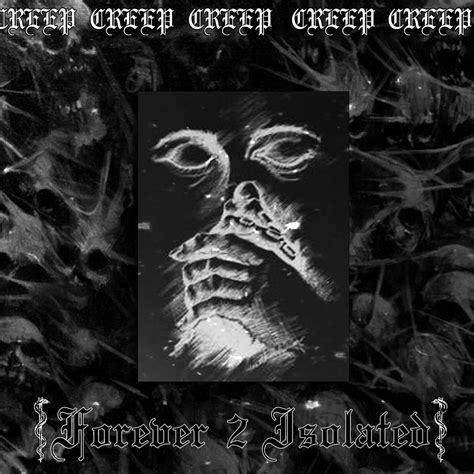 CREEP - FOREVER ISOLATED 2 | CREEP | KevinTheCreep