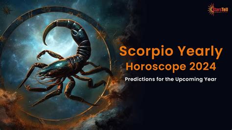 Scorpio Yearly Horoscope 2024: Predictions for the Upcoming Year