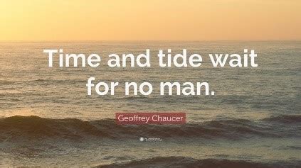 Time and Tide Wait for No Man – Meaning, Origin and Usage - English-Grammar-Lessons.com