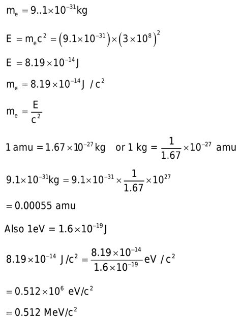 The mass of an electron can be expressed as (A) 0.512 MeV (B) 8.19 × 10 ...