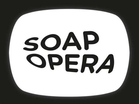 Soap opera - Creative Hub