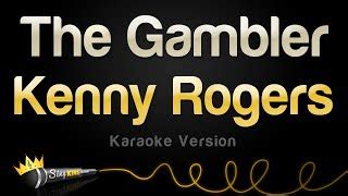 Kenny Rogers - The Gambler (Karaoke Version) Chords - Chordify