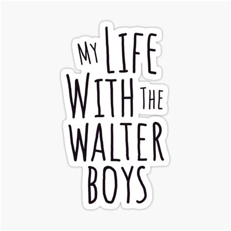 "life with the walter boys" Sticker for Sale by chloekari | Redbubble