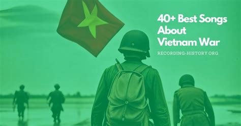 40+ Powerful Songs and Lyrics About Vietnam War (2024)