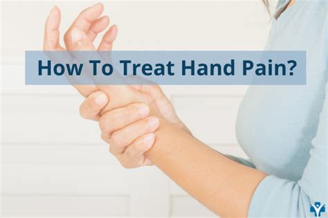 What are the most common causes for hand pain and how to treat them ...