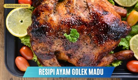 √ Sedap! Resipi Ayam Golek Madu Terkini 2024