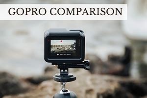 GoPro Comparison Chart: The Features of Each Model Side by Side