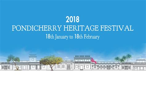 Pondicherry Heritage Festival: Immerse Yourself in Pondicherry's ...