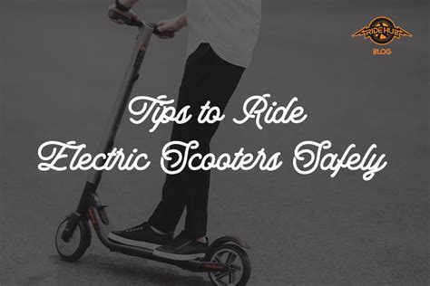 Tips to Ride Electric Scooters Safely | Ride Hub Australia | Electric ...