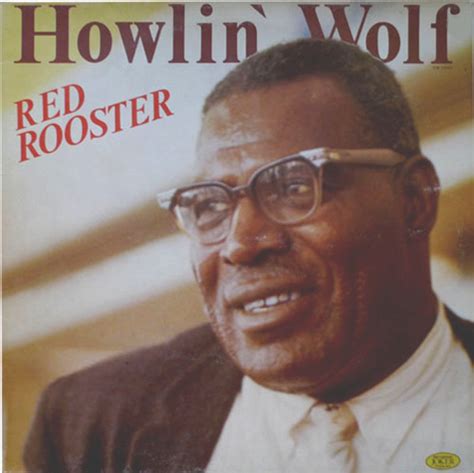 Howlin' Wolf - Red Rooster (1982, Vinyl) | Discogs