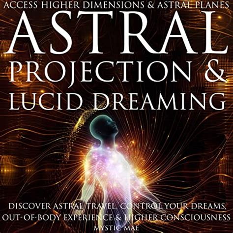 Audible版『Astral Projection and Lucid Dreaming 』 | Mystic Mae | Audible ...